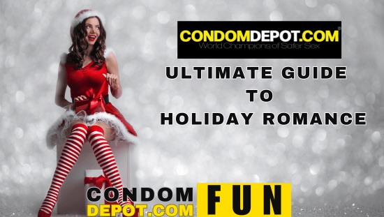 Condom Depot's Ultimate Guide to Holiday Romance | Condom Depot
