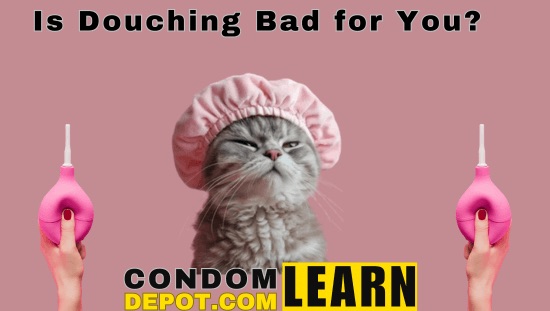 Is douching bad for you? Condom Depot